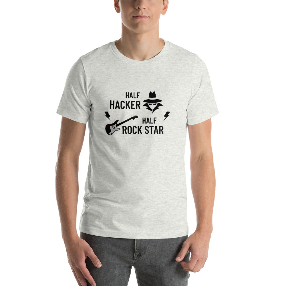 Half Hacker Half Rock Star - Short-Sleeve Unisex T-Shirt by DarkByteGear