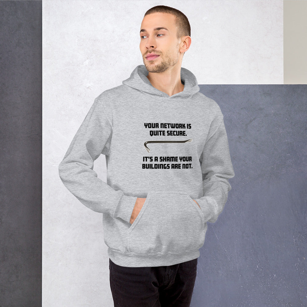 Your network is quite secure - Unisex Hoodie by DarkByteGear