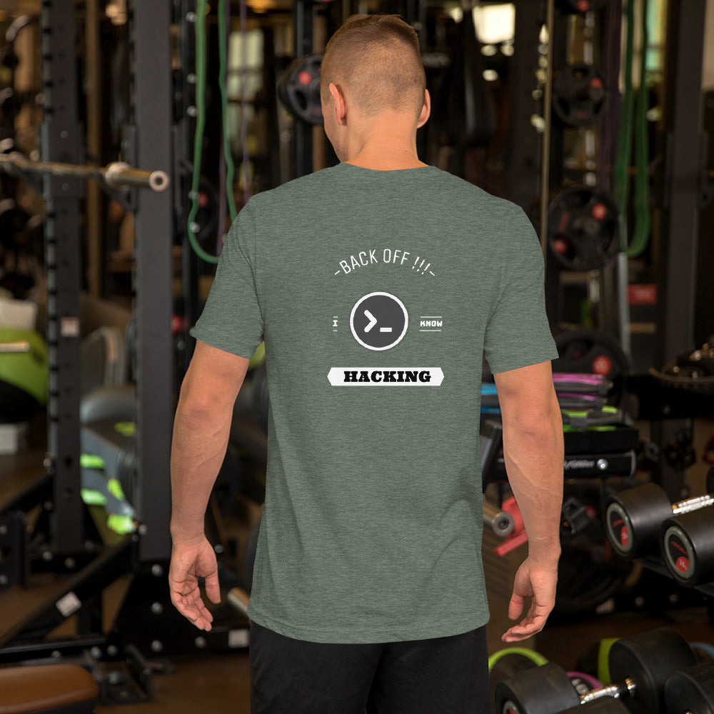 Back off I know hacking - Short-Sleeve Unisex T-Shirt by DarkByteGear