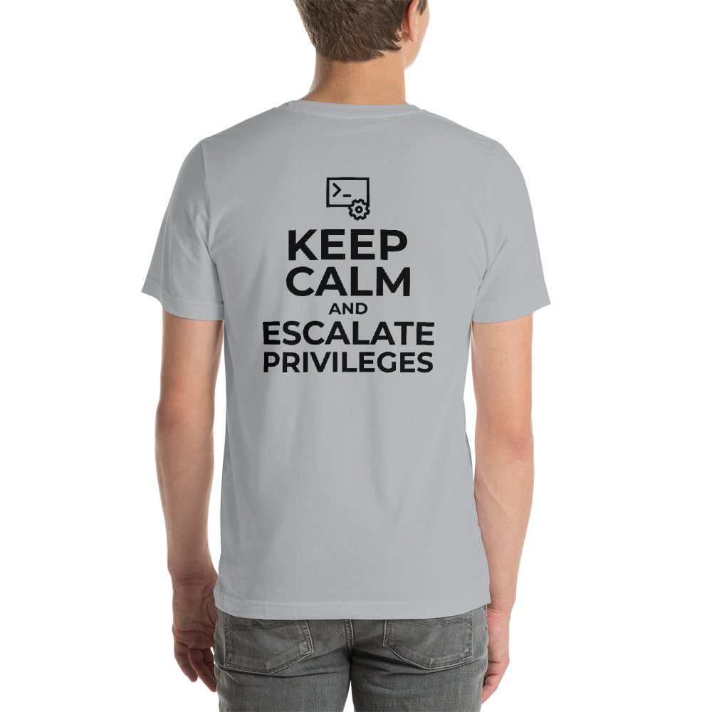 Keep calm and escalate privileges - Short-Sleeve Unisex T-Shirt by DarkByteGear