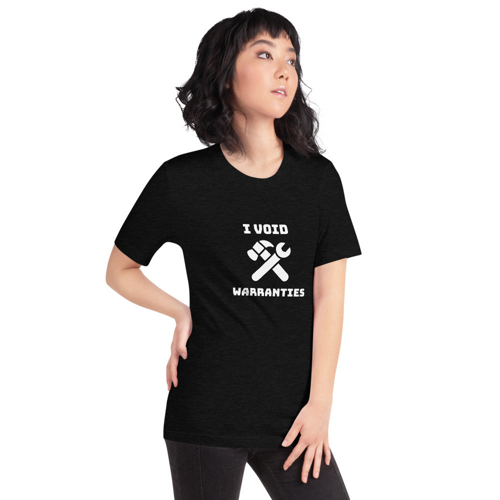 I void warranties - Short-Sleeve Unisex T-Shirt (white text) by DarkByteGear