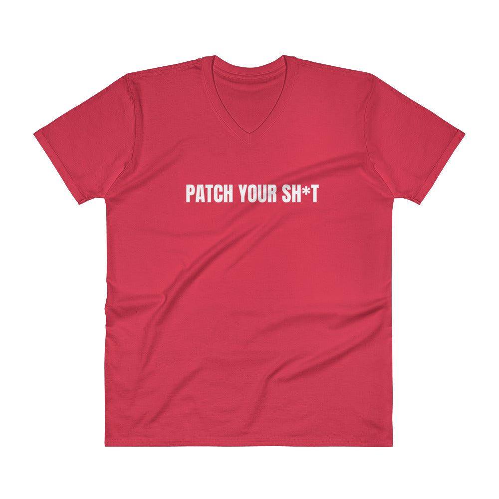 PATCH YOUR SH*T - V-Neck T-Shirt (white text) by DarkByteGear