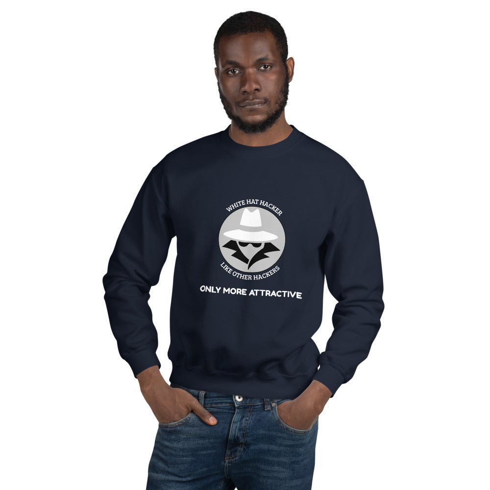 Like other hackers only more attractive - Unisex Sweatshirt (white text) by DarkByteGear
