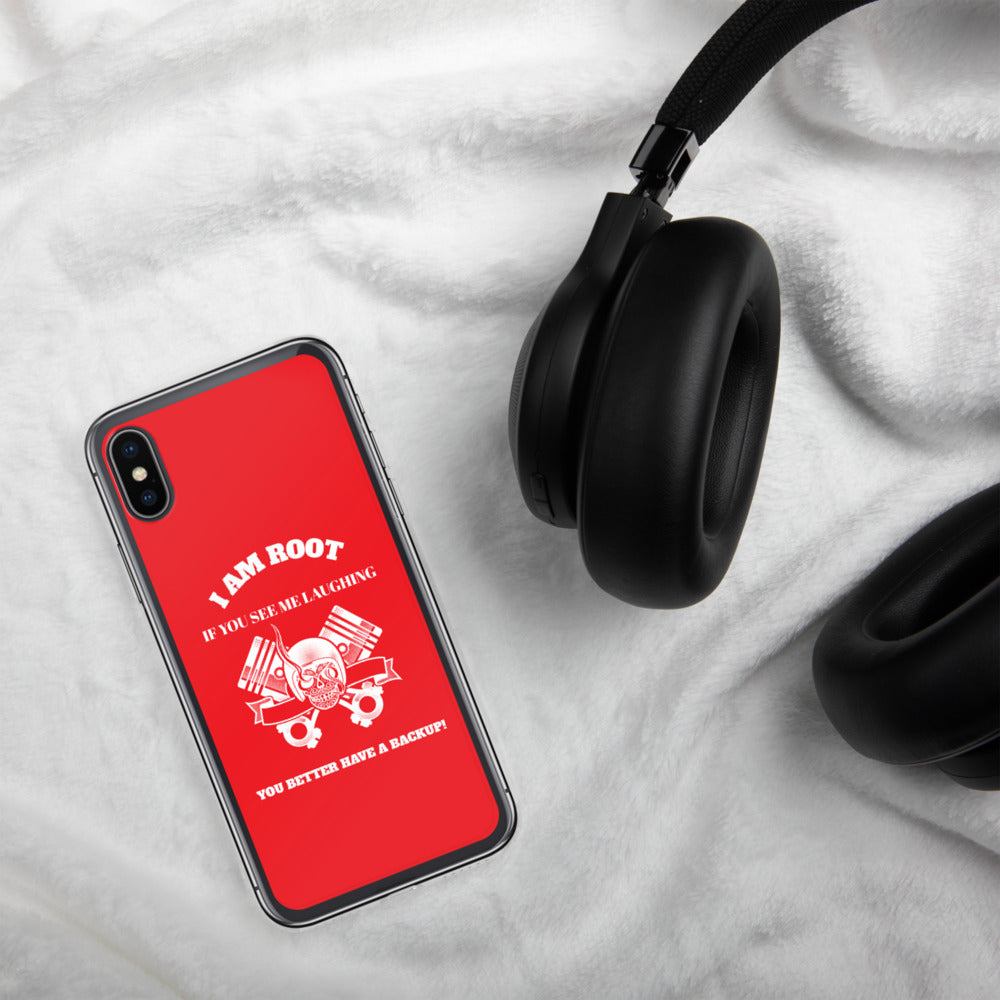 I Am Root If You See Me Laughing You Better Have A Backup - iPhone Case (red) by DarkByteGear