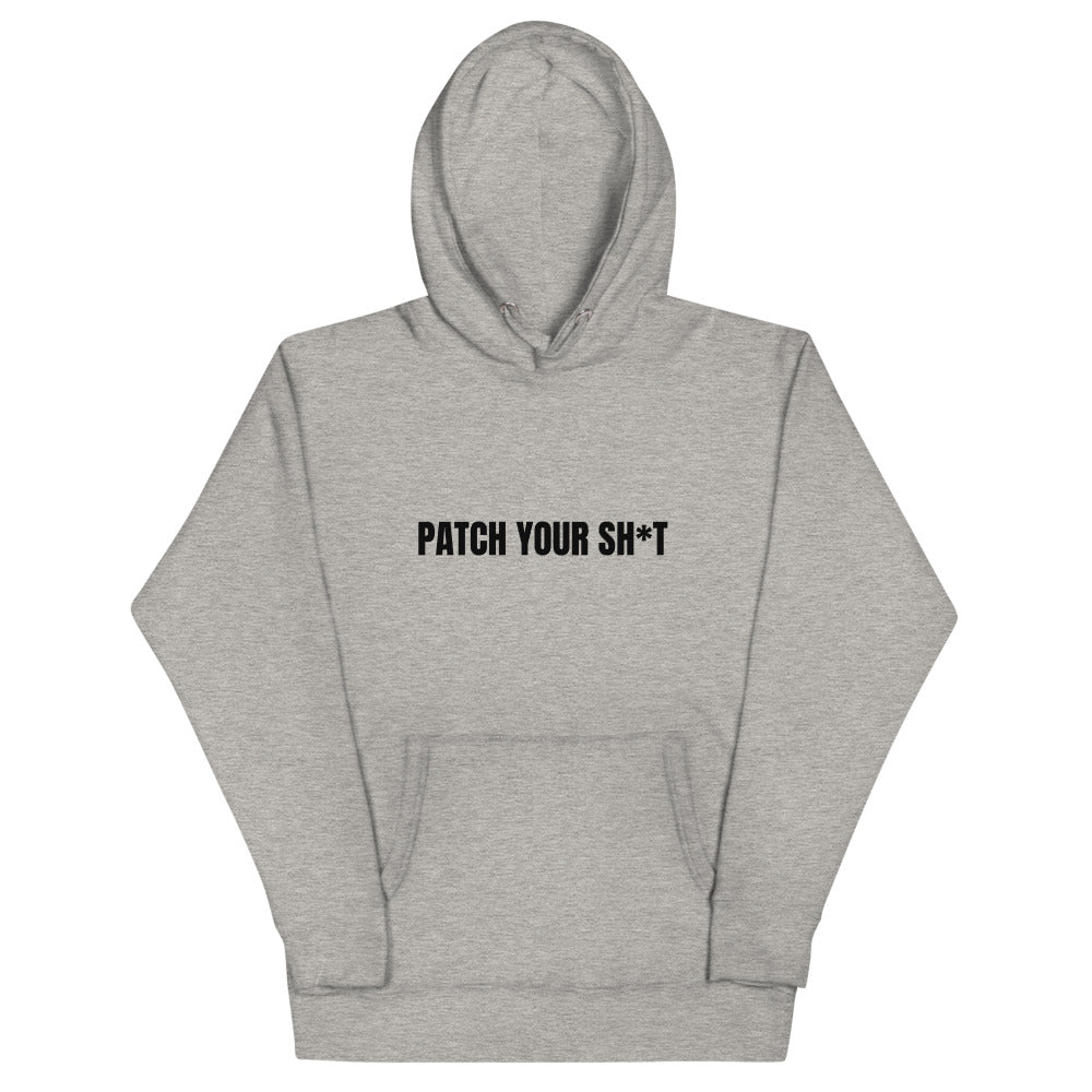 PATCH YOUR SH*T - Unisex Hoodie (black text) by DarkByteGear