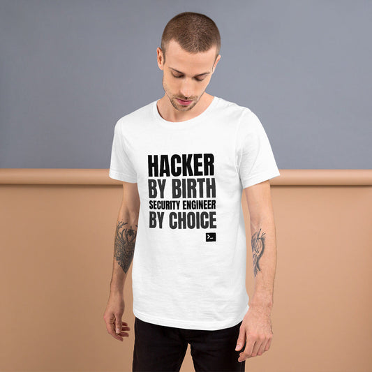 Hacker by birth security engineer by choice - Short-Sleeve Unisex T-Shirt (black text) by DarkByteGear
