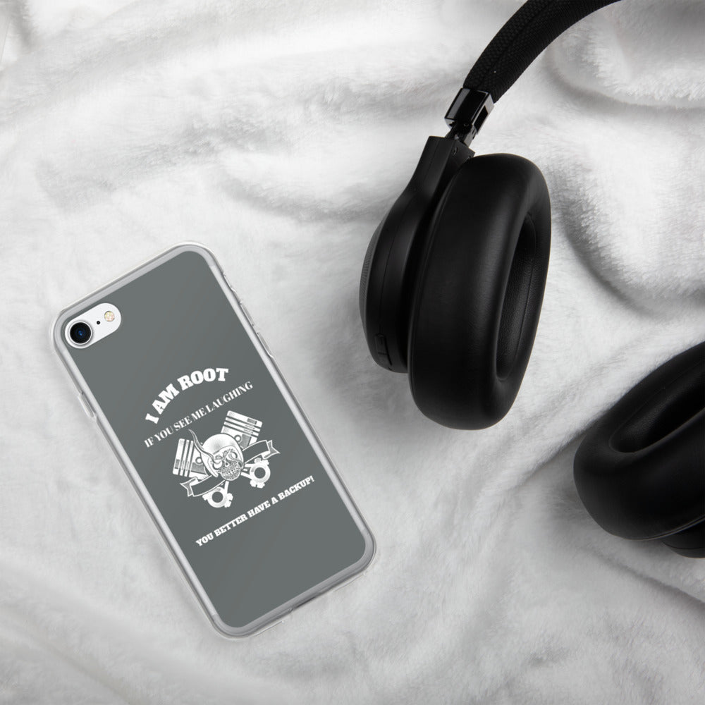 I Am Root If You See Me Laughing You Better Have A Backup - iPhone Case (grey) by DarkByteGear