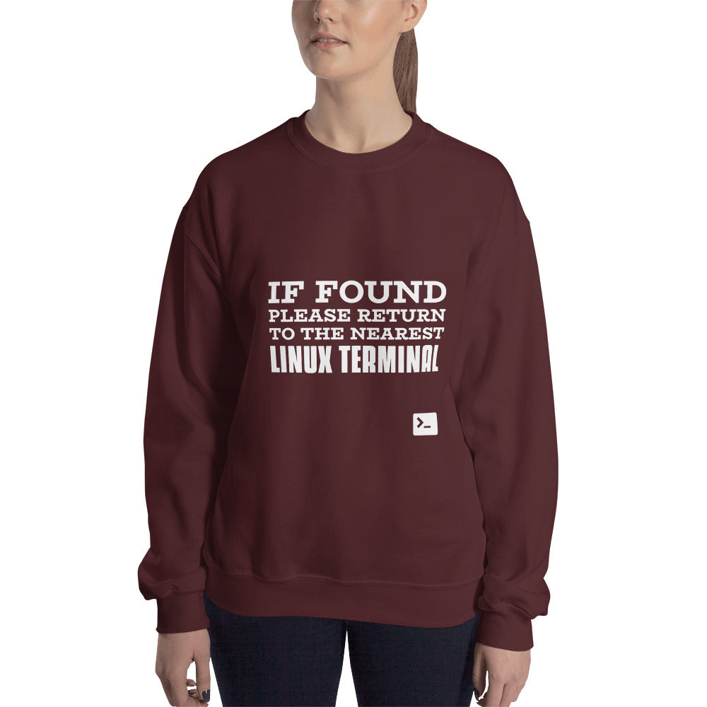 If found please return to the nearest linux terminal - Unisex Sweatshirt by DarkByteGear