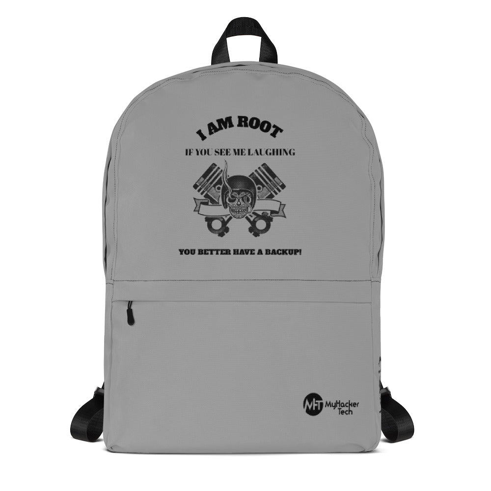 I Am Root If You See Me Laughing You Better Have A Backup - Backpack (grey) by DarkByteGear