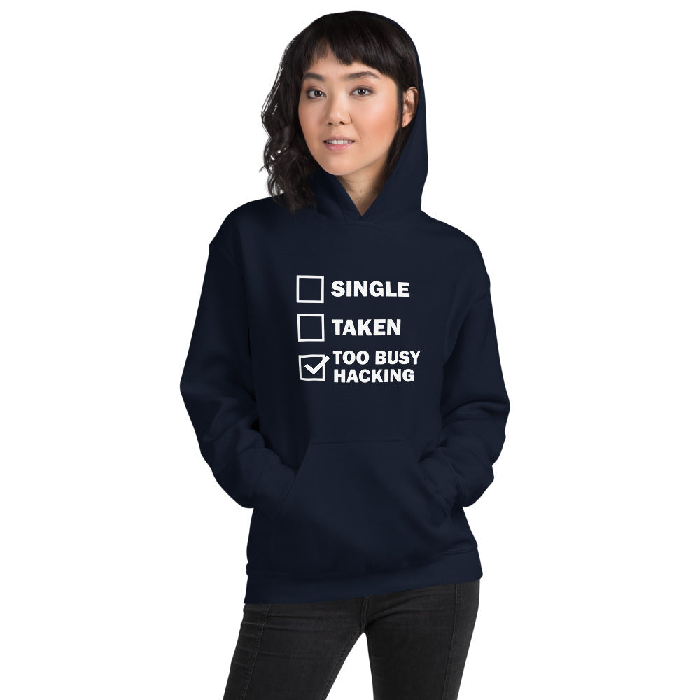 Too busy hacking - Unisex Hoodie (white text) by DarkByteGear