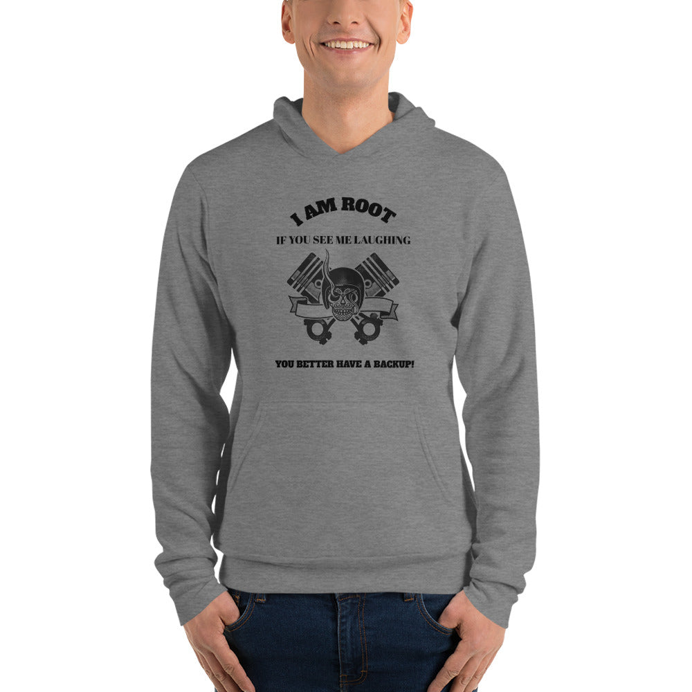 I Am Root If You See Me Laughing You Better Have A Backup - Unisex hoodie (black text) by DarkByteGear