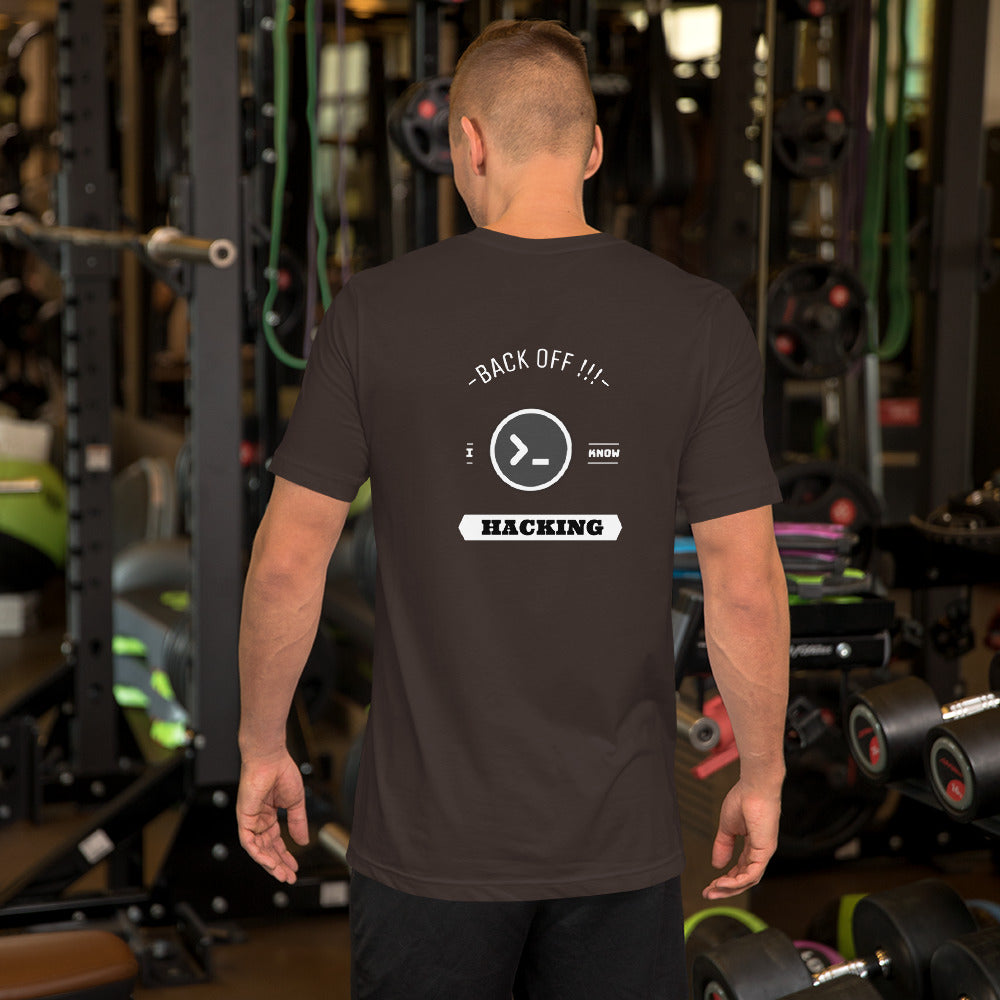Back off I know hacking - Short-Sleeve Unisex T-Shirt by DarkByteGear