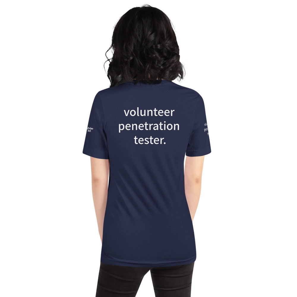 volunteer penetration tester - Short-Sleeve Unisex T-Shirt ( with all sides designs) by DarkByteGear