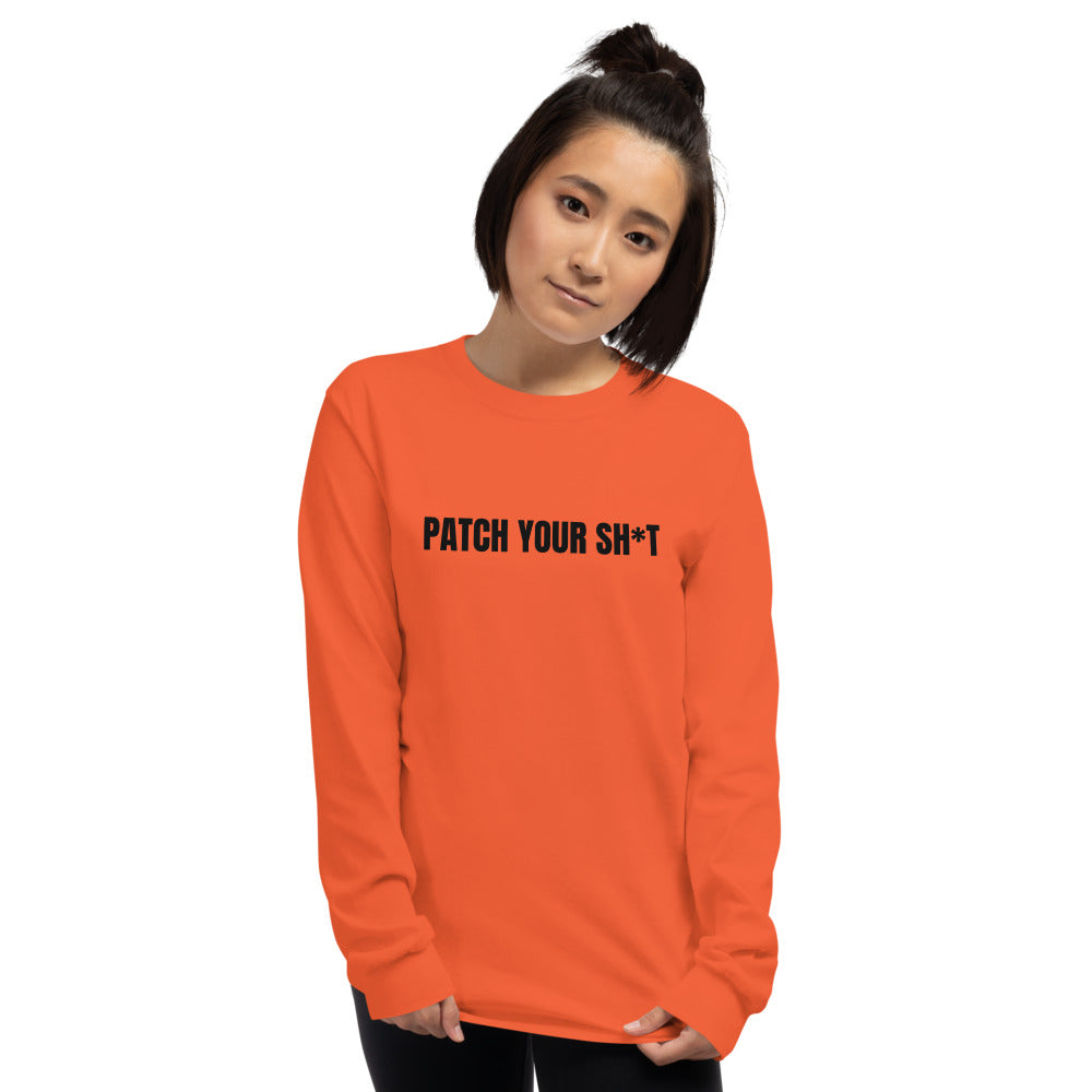 PATCH YOUR SH*T - Men’s Long Sleeve Shirt (black text) by DarkByteGear