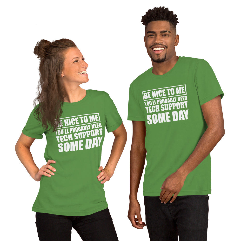 Be nice to me - Short-Sleeve Unisex T-Shirt (white text) by DarkByteGear