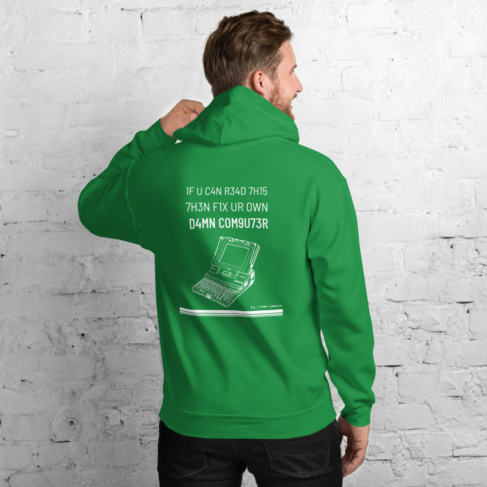 1F U C4N R34D 7H15 7H3N F1X UR OWN D4MN COM9U73R - Unisex Hoodie by DarkByteGear