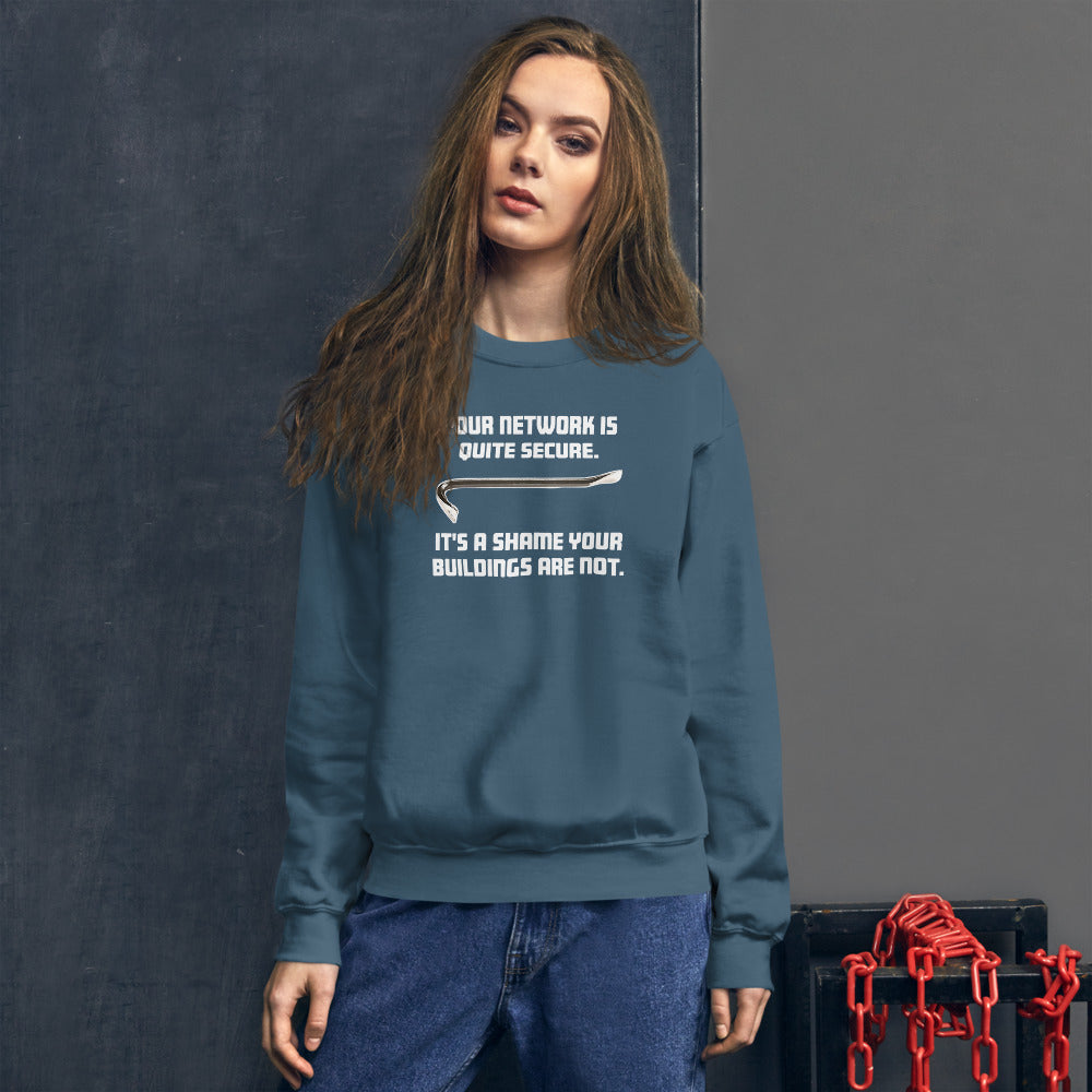 Your network is quite secure - Unisex Sweatshirt (white text) by DarkByteGear