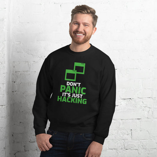 Don't panic it's just hacking - Unisex Sweatshirt by DarkByteGear