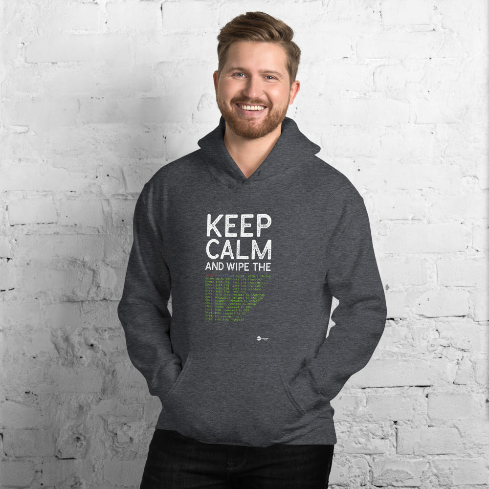 Keep Calm and wipe the logs - Unisex Hoodie by DarkByteGear