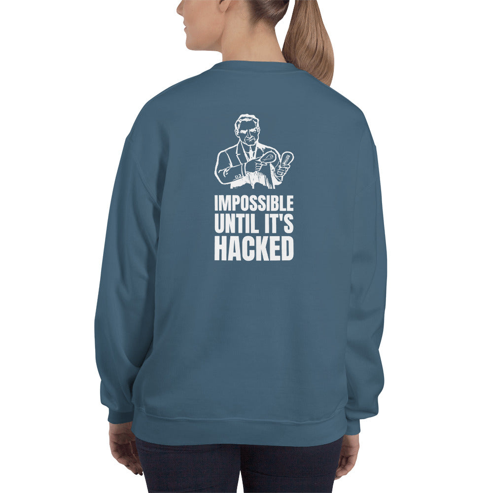 Impossible until it's hacked - Unisex Sweatshirt by DarkByteGear