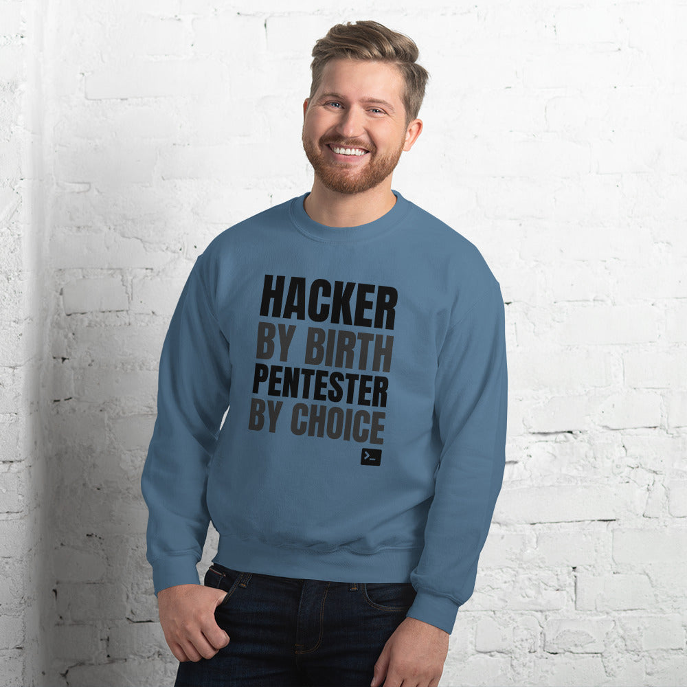 Hacker by birth Pentester by choice - Unisex Sweatshirt (black text) by DarkByteGear