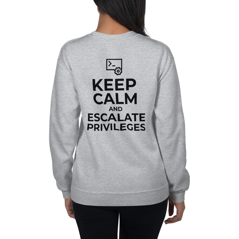 Keep calm and escalate privileges - Unisex Sweatshirt by DarkByteGear
