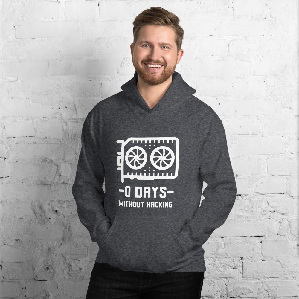 0 Days without hacking - Unisex Hoodie by DarkByteGear