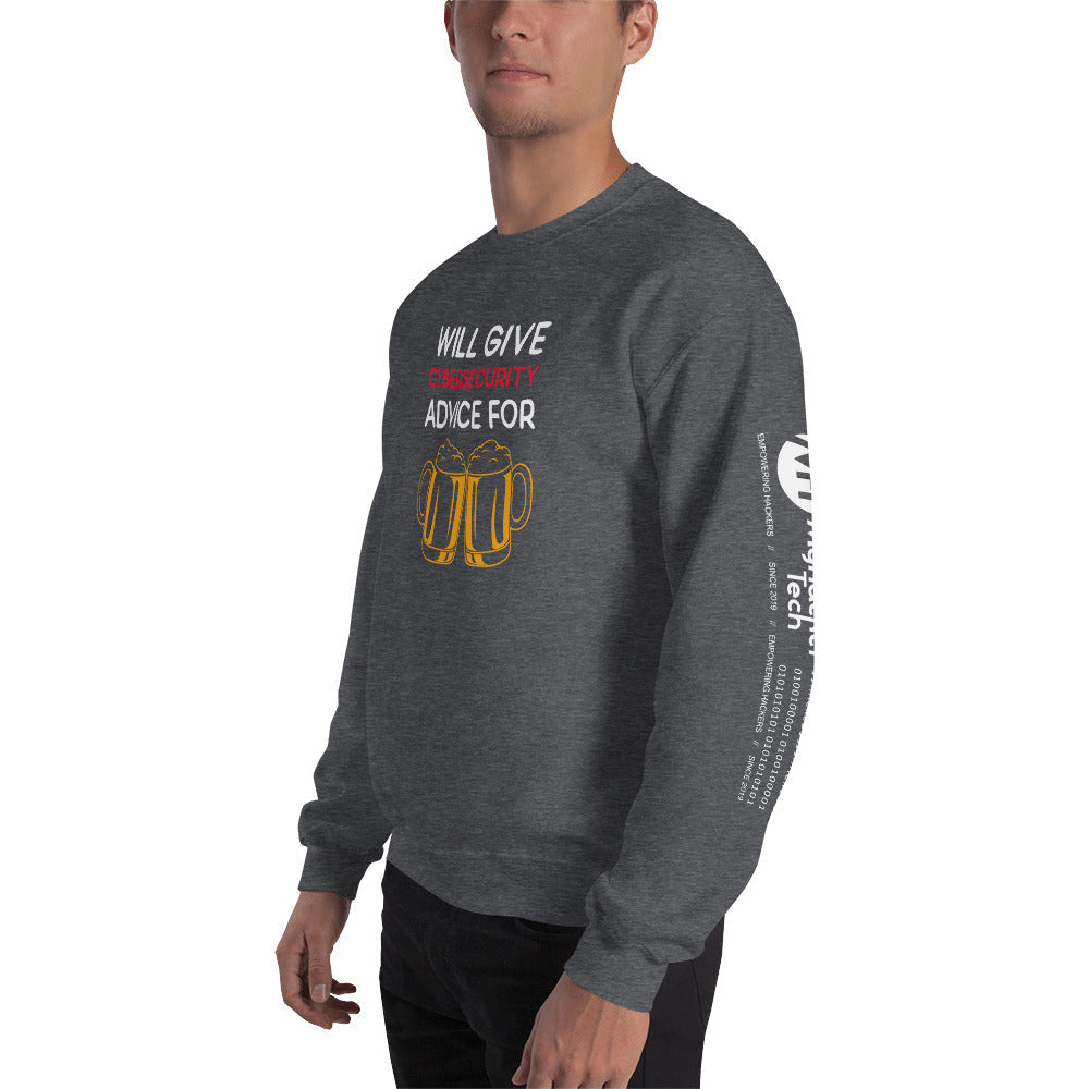 Will give cyber security advice for beer - Unisex Sweatshirt by DarkByteGear
