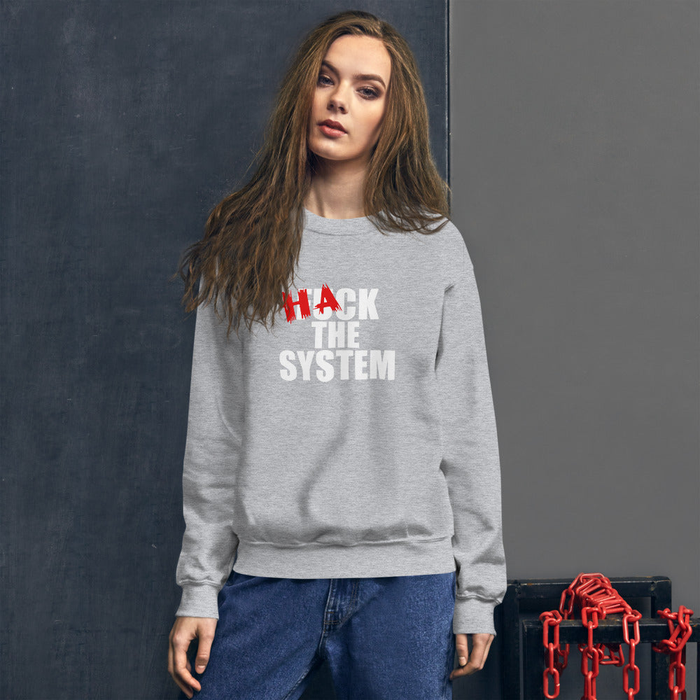 Hack the system - Unisex Sweatshirt by DarkByteGear