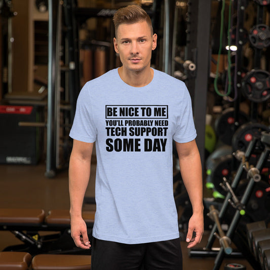 Be nice to me - Short-Sleeve Unisex T-Shirt (black text) by DarkByteGear