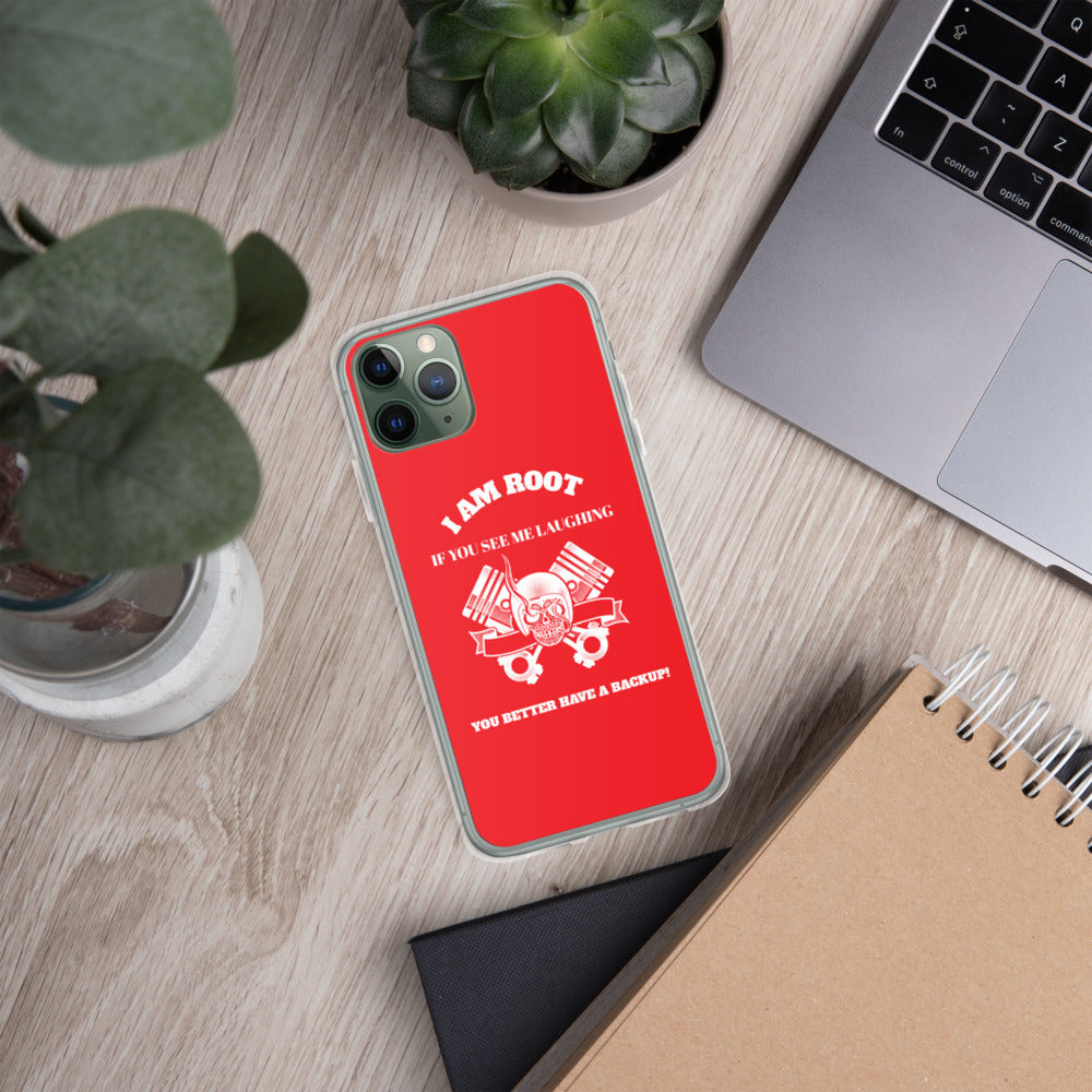 I Am Root If You See Me Laughing You Better Have A Backup - iPhone Case (red) by DarkByteGear