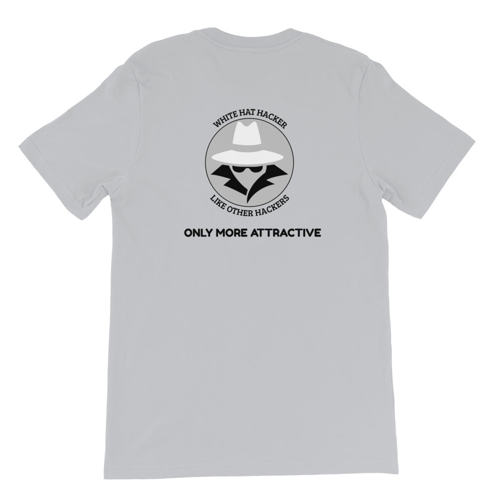 Like other hackers only more attractive - Short-Sleeve Unisex T-Shirt by DarkByteGear