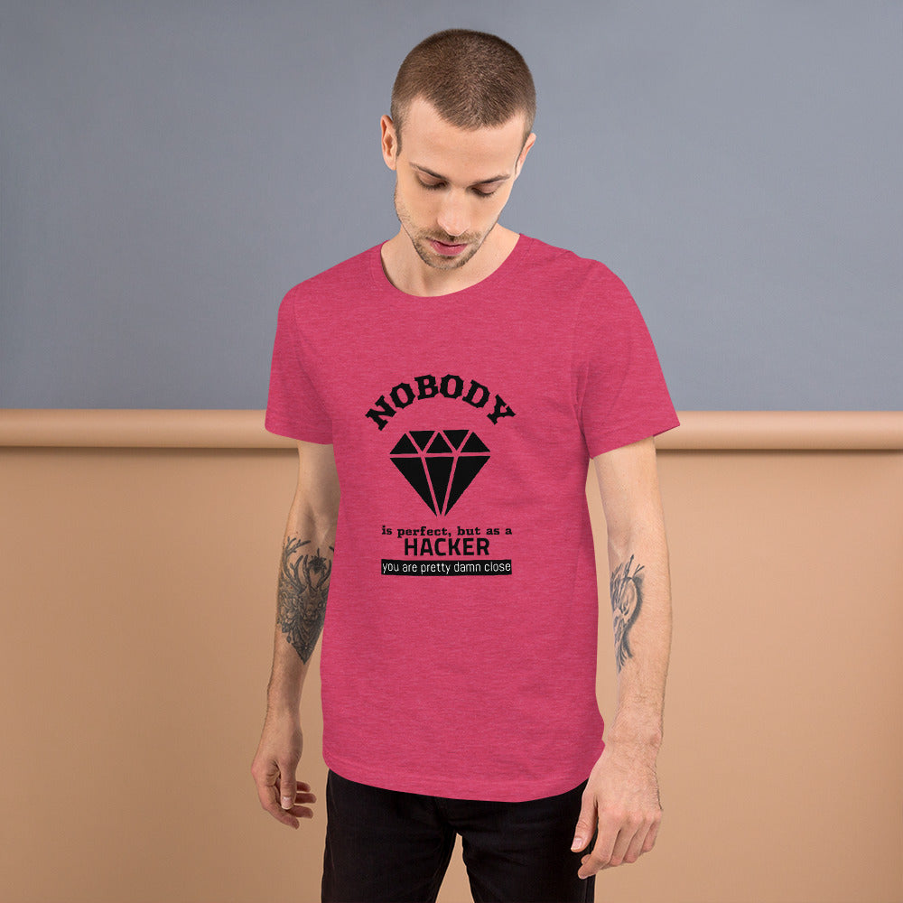 Nobody is perfect but as a hacker you are pretty damn close - Short-Sleeve Unisex T-Shirt by DarkByteGear