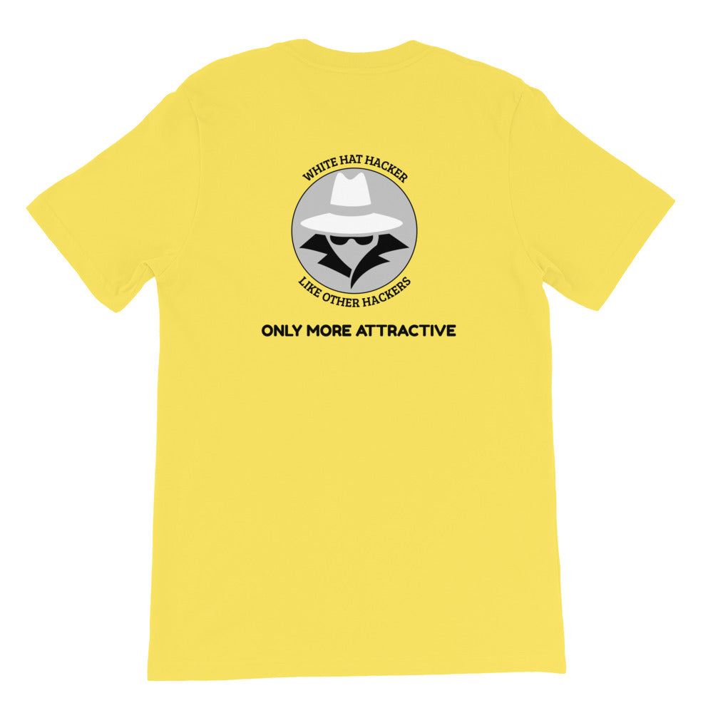 Like other hackers only more attractive - Short-Sleeve Unisex T-Shirt by DarkByteGear