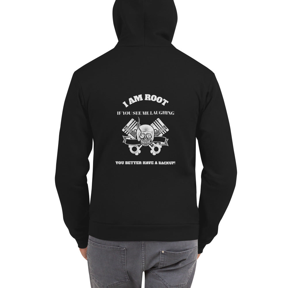 I Am Root If You See Me Laughing You Better Have A Backup - Hoodie sweater (white text) by DarkByteGear