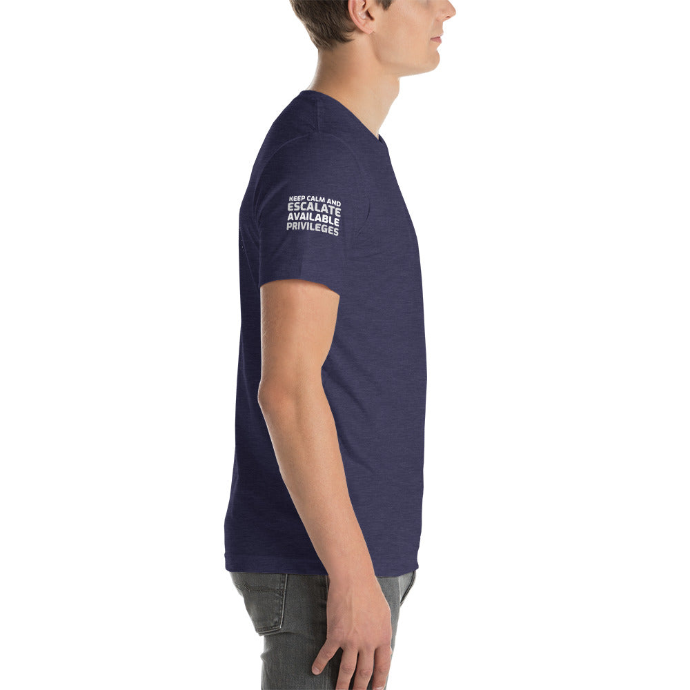 Keep calm and escalate privileges - Short-Sleeve Unisex T-Shirt ( with all sides designs) by DarkByteGear