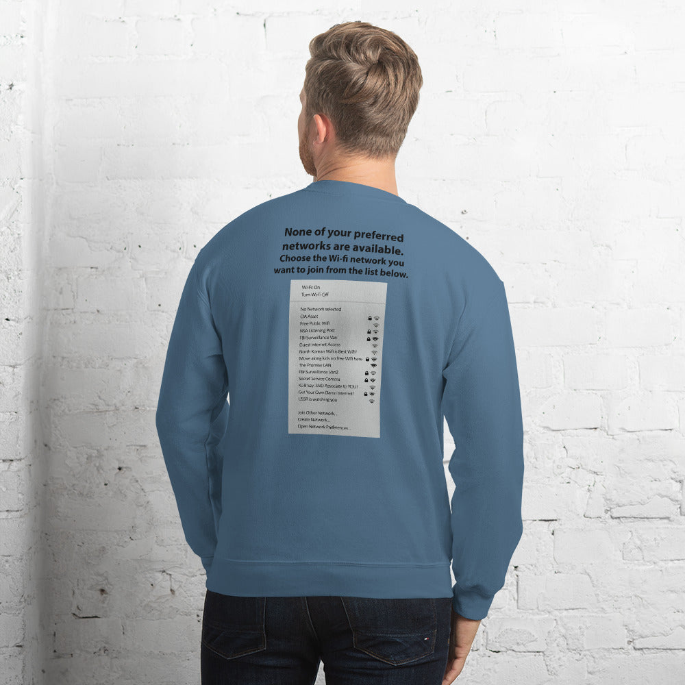 None of your preferred networks are available - Unisex Sweatshirt by DarkByteGear