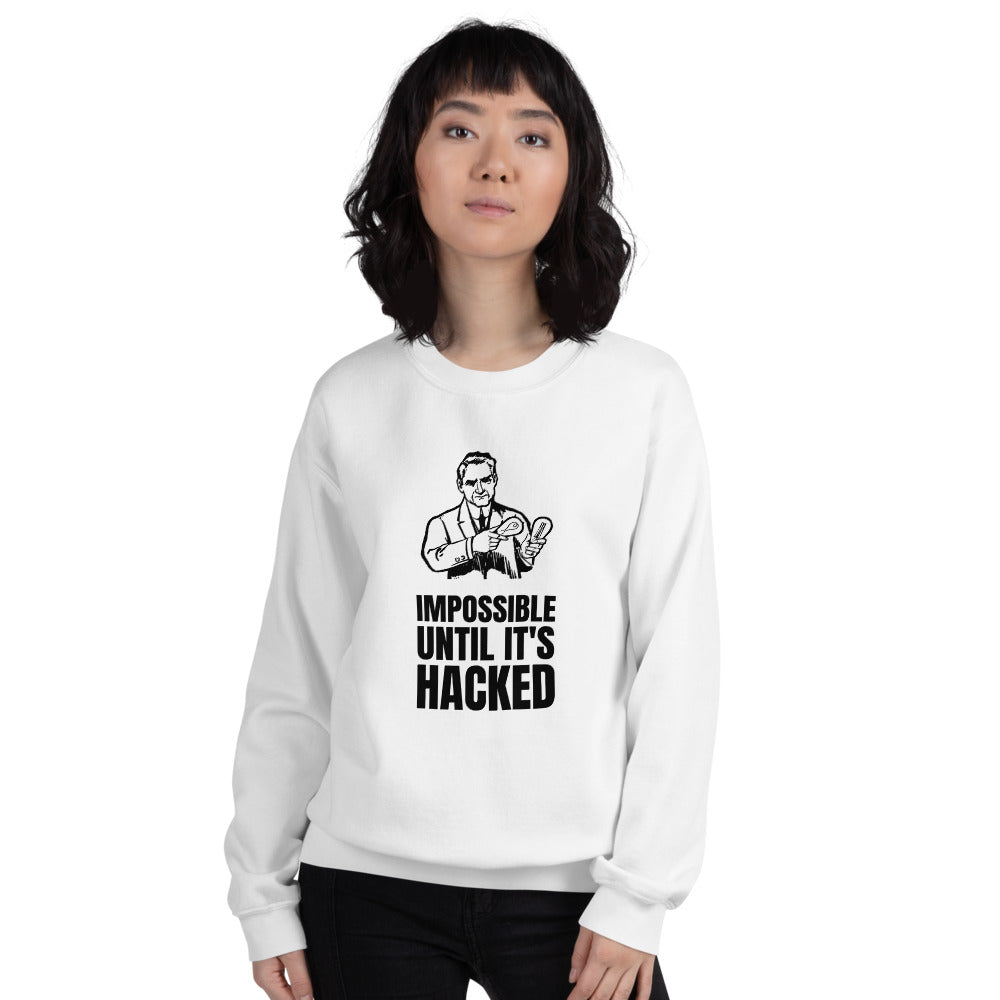 Impossible until it's hacked - Unisex Sweatshirt (black text) by DarkByteGear
