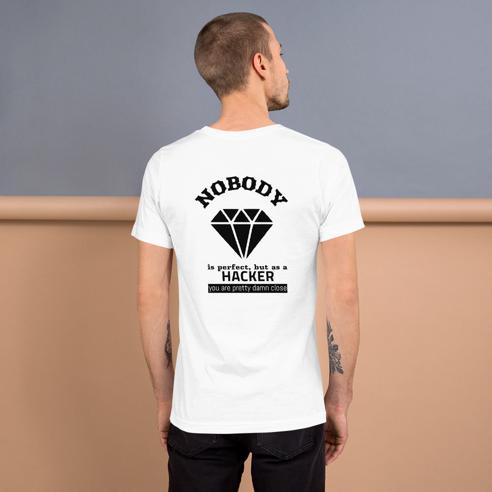 Nobody is perfect but as a hacker you are pretty damn close - Short-Sleeve Unisex T-Shirt by DarkByteGear