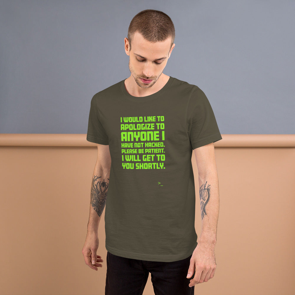 I would like to apologize to anyone I have not hacked - Short-Sleeve Unisex T-Shirt by DarkByteGear