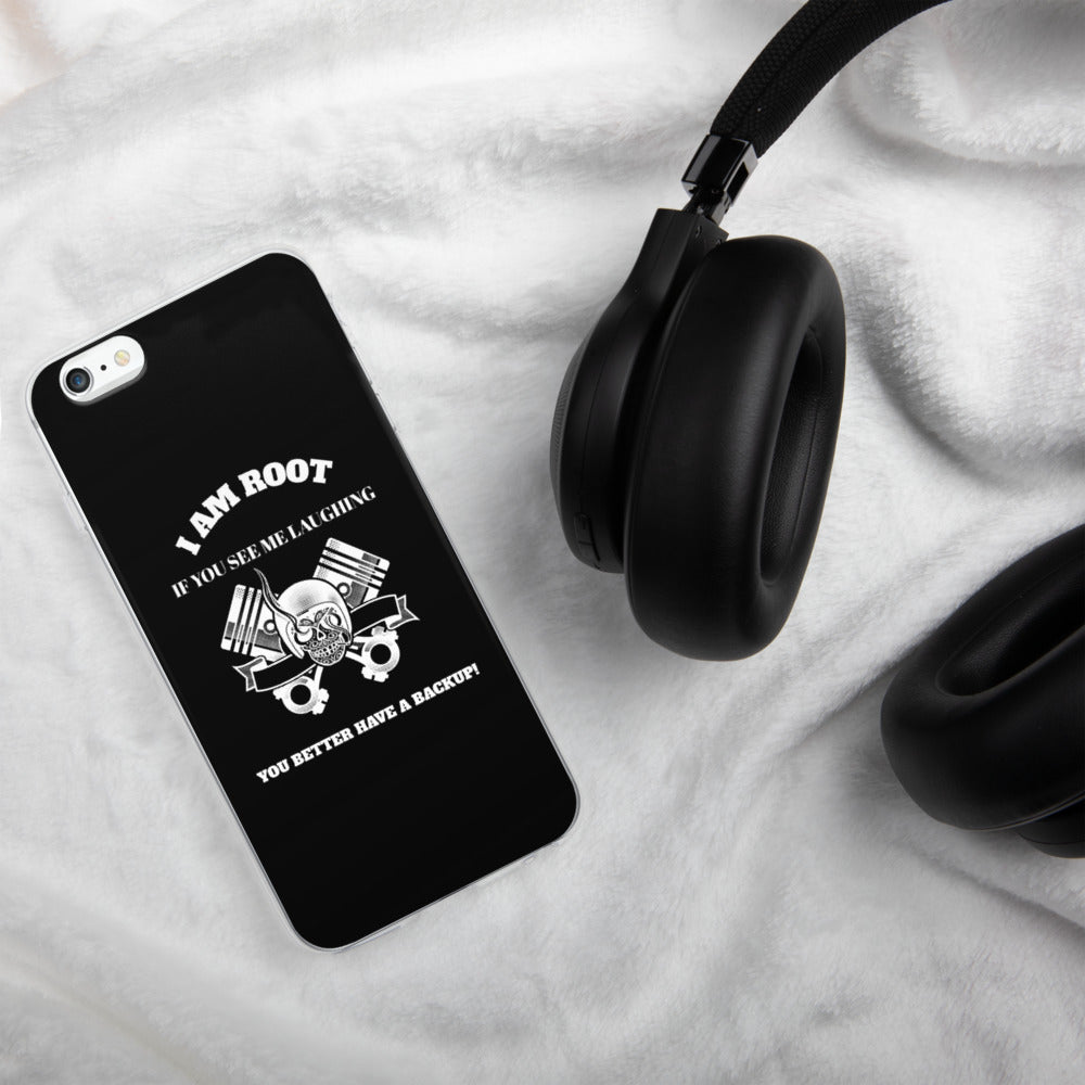 I Am Root If You See Me Laughing You Better Have A Backup - iPhone Case (white text) by DarkByteGear