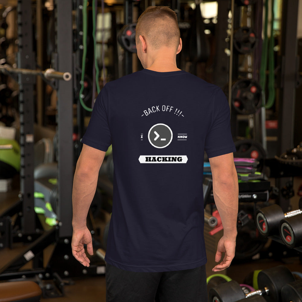 Back off I know hacking - Short-Sleeve Unisex T-Shirt by DarkByteGear
