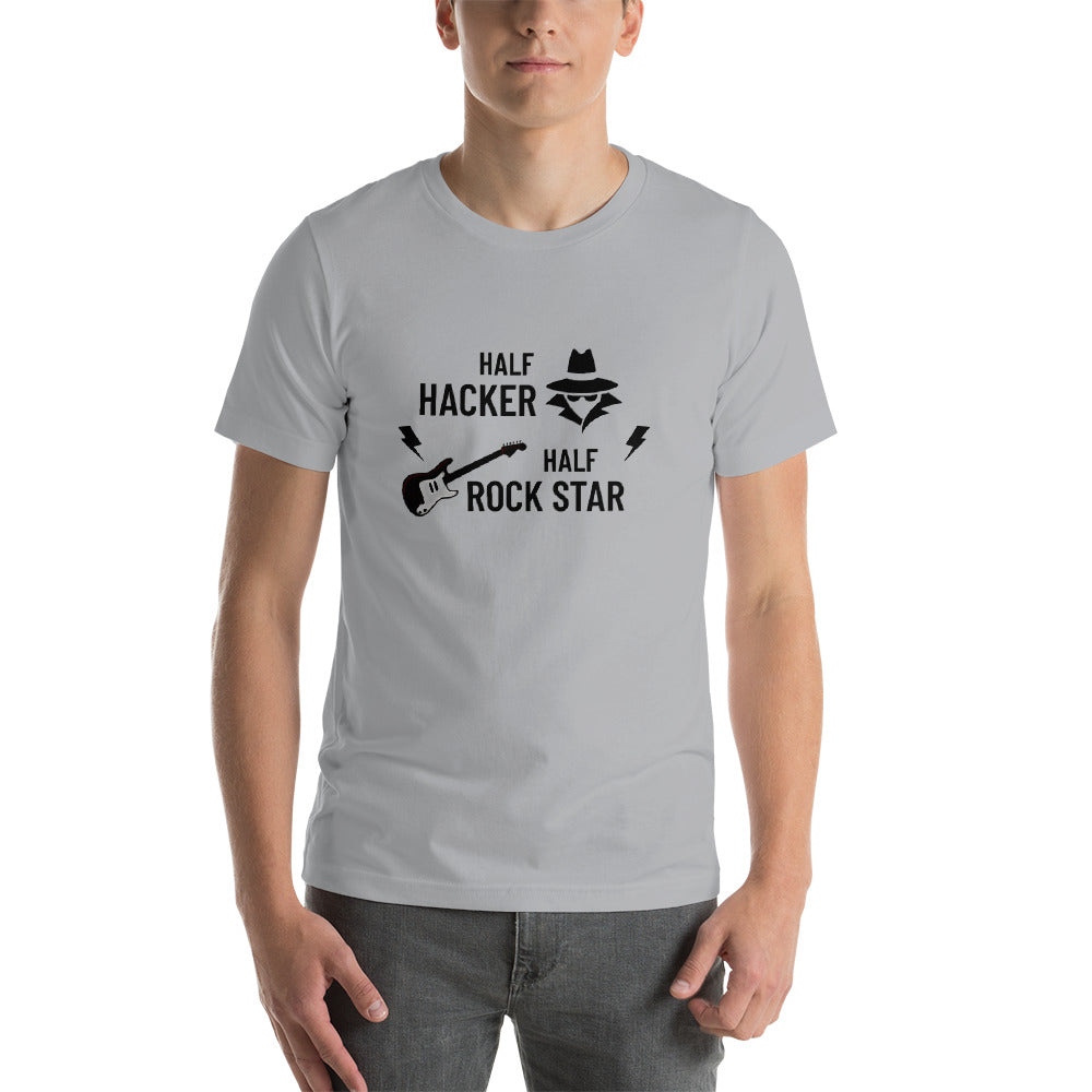 Half Hacker Half Rock Star - Short-Sleeve Unisex T-Shirt by DarkByteGear