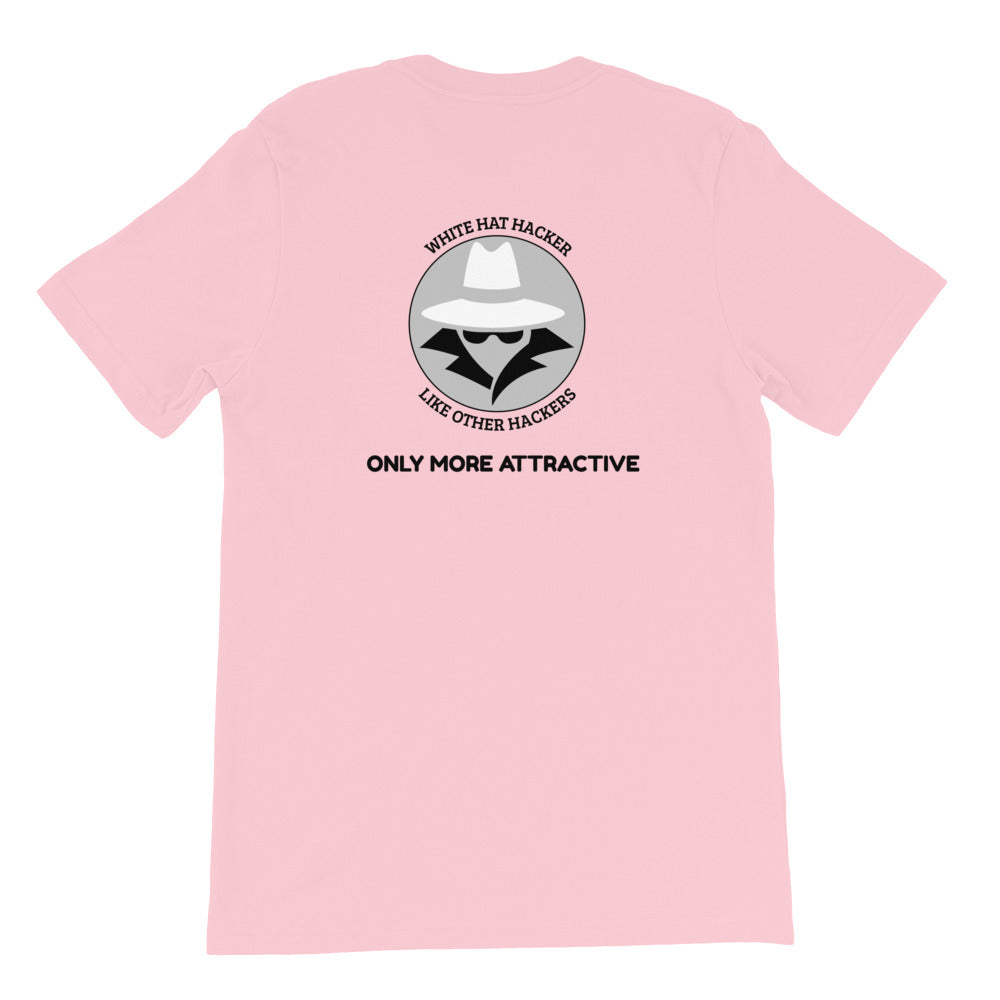 Like other hackers only more attractive - Short-Sleeve Unisex T-Shirt by DarkByteGear
