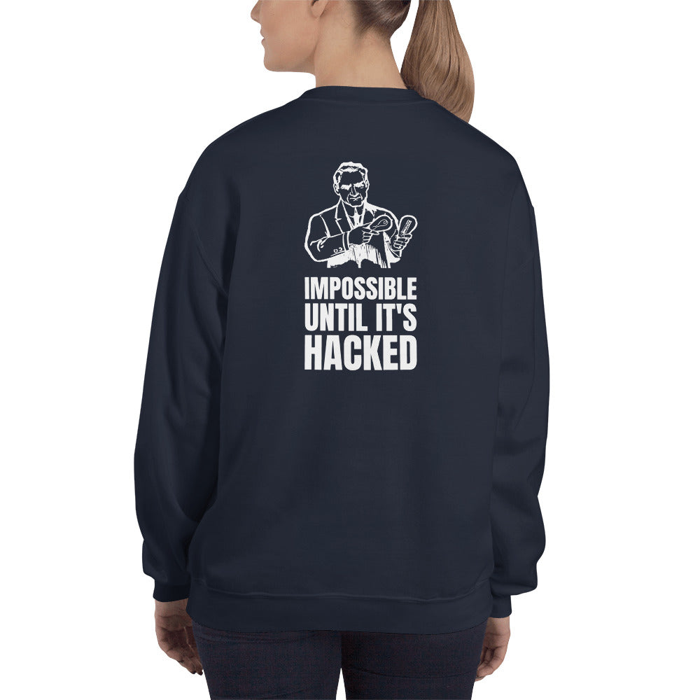Impossible until it's hacked - Unisex Sweatshirt by DarkByteGear