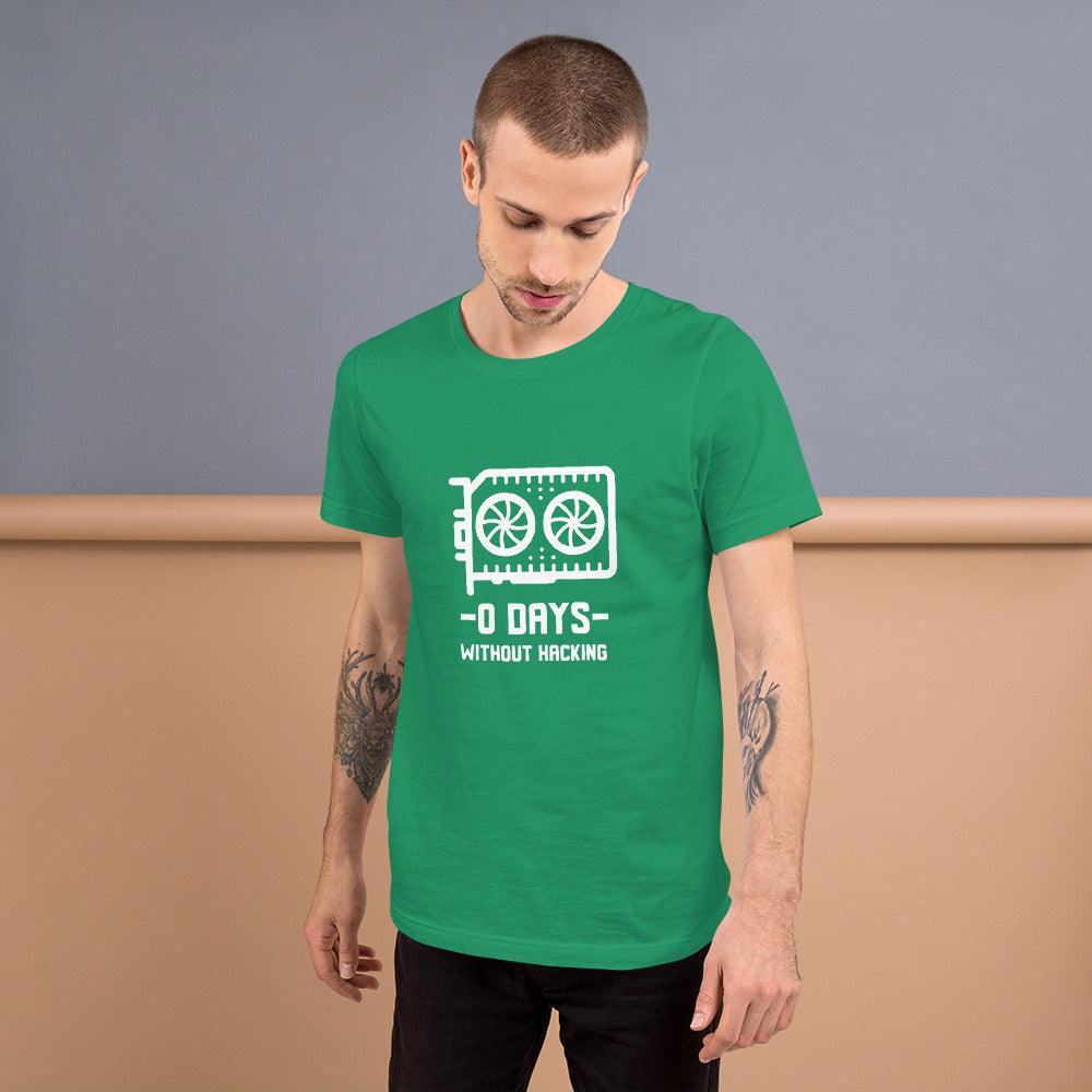 0 Days without hacking - Short-Sleeve Unisex T-Shirt by DarkByteGear