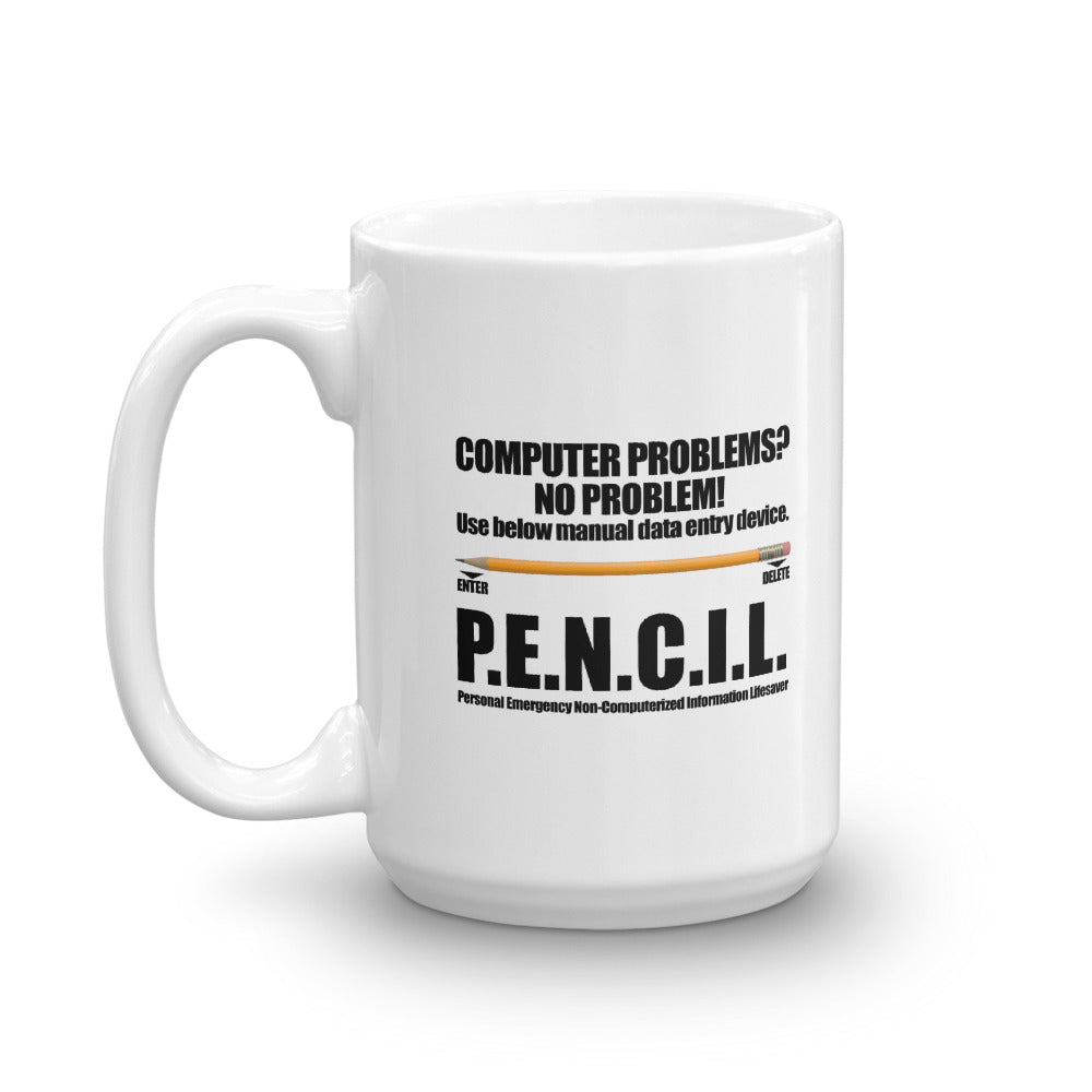 P.E.N.C.I.L. - Mug by DarkByteGear