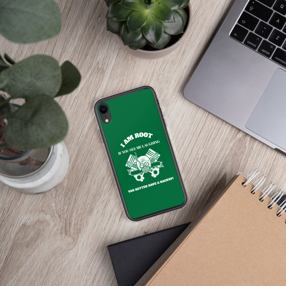 I Am Root If You See Me Laughing You Better Have A Backup - iPhone Case (green) by DarkByteGear