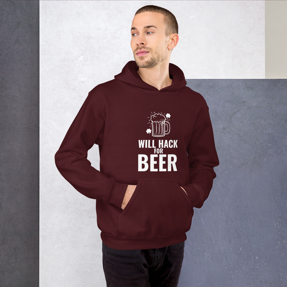 Will hack for beer - Unisex Hoodie by DarkByteGear