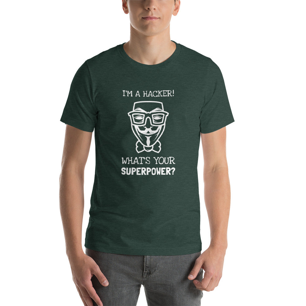 I'm a hacker! What's your superpower? - Short-Sleeve Unisex T-Shirt (white text) by DarkByteGear